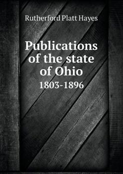 Paperback Publications of the state of Ohio 1803-1896 Book