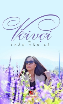 Hardcover V&#7901;i V&#7907;i [Vietnamese] Book