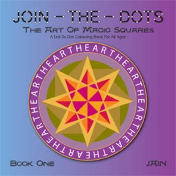 Paperback Join The Dots: The Art of Magic Squares (Sacred Geometry Book Bundle) Book