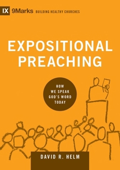 La Predicación Expositiva (Expositional Preaching) - 9Marks (Edificando Iglesias Sanas - Book  of the 9Marks: Building Healthy Churches