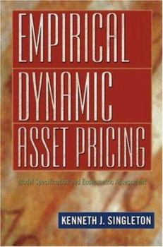 Hardcover Empirical Dynamic Asset Pricing: Model Specification and Econometric Assessment Book