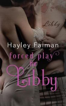 Paperback Forced Play for Libby Book