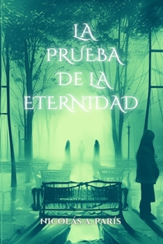 Paperback La prueba de la eternidad [Spanish] Book