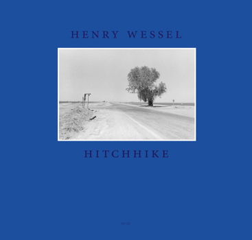 Henry Wessel: Hitchhike