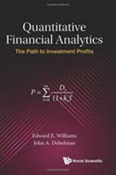 Paperback Quantitative Financial Analytics: The Path to Investment Profits Book