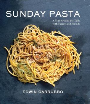 Hardcover Sunday Pasta - A Year Around the Table with Family and Friends Book