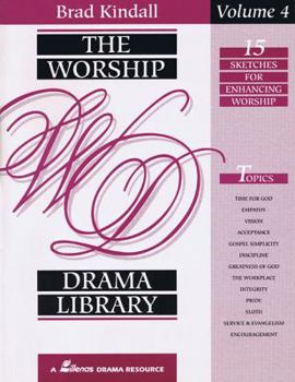 Paperback The Worship Drama Library - Volume 4: 15 Sketches for Enhancing Worship Book