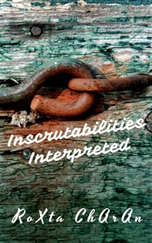 Paperback Inscrutabilities Interpreted Book