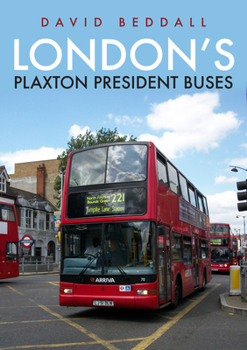 Paperback London's Plaxton President Buses Book