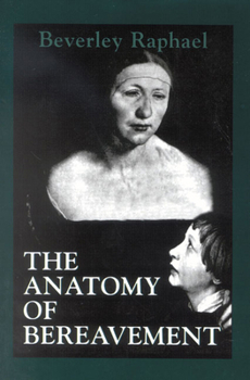 Paperback The Anatomy of Bereavement Book