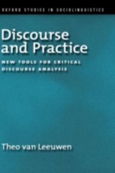 Hardcover Discourse and Practice: New Tools for Critical Analysis Book