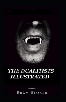 The Dualitists IllustratedBram