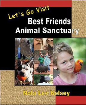 Paperback Let's Go Visit Best Friends Animal Sanctuary Book