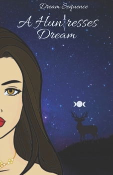 Paperback A Huntresses Dream Book