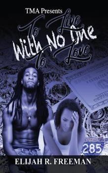 Paperback To Live With No One To Love Book