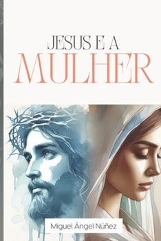 Paperback Jesus e a Mulher [Portuguese] Book