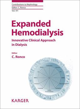 Hardcover Expanded Hemodialysis: Innovative Clinical Approach in Dialysis (Contributions to Nephrology) Book