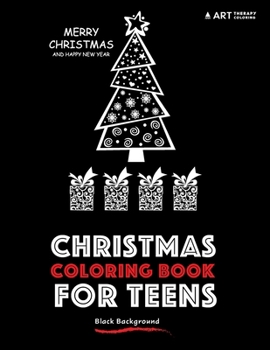 Paperback Christmas Coloring Book For Teens: Black Background Book