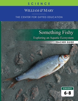 Paperback Something Fishy: Exploring an Aquatic Ecosystem Book