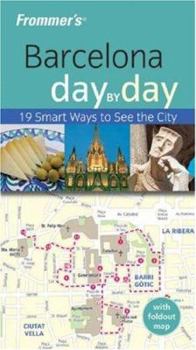 Paperback Frommer's Barcelona Day by Day [With Foldout Map of Barcelona & Catalonia] Book