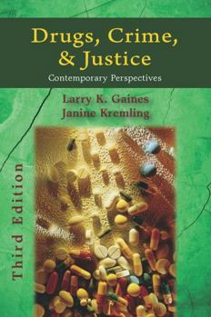 Paperback Drugs, Crime, and Justice: Contemporary Perspectives, Third Edition Book