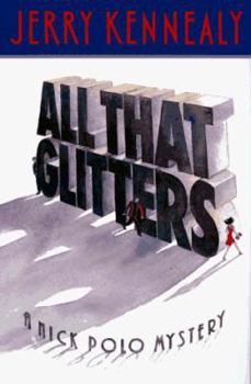 Hardcover All That Glitters: A Nick Polo Mystery Book