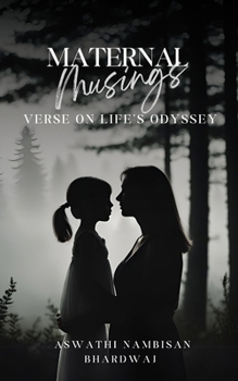Paperback "Maternal Musings: Verse on Life's Odyssey" Book