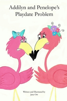 Paperback Addilyn and Penelope's Playdate Problem Book