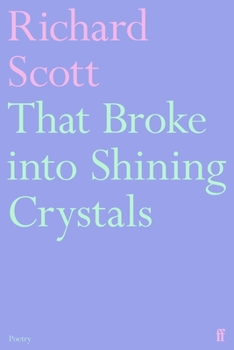 Paperback That Broke Into Shining Crystals Book