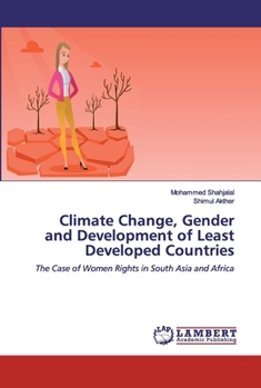 Paperback Climate Change, Gender and Development of Least Developed Countries Book