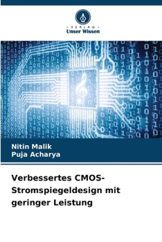 Paperback Verbessertes CMOS-Stromspiegeldesign mit geringer Leistung [German] Book