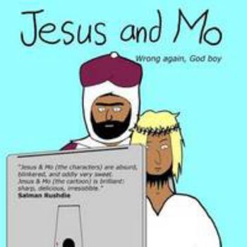 Wrong again, God boy - Book #7 of the Jesus and Mo
