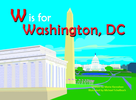 Board book W Is for Washington, D.C Book
