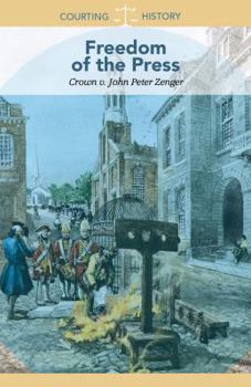 Library Binding Freedom of the Press: Crown V. John Peter Zenger Book
