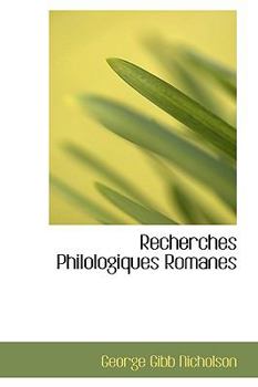 Hardcover Recherches Philologiques Romanes [French] Book