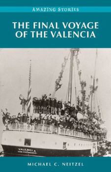 Paperback The Final Voyage of the Valencia Book