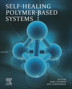 Paperback Self-Healing Polymer-Based Systems Book