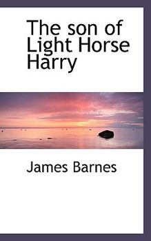 Paperback The Son of Light Horse Harry Book
