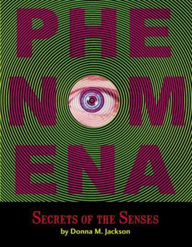 Hardcover Phenomena: Secrets of the Senses Book