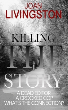 Killing the Story: Isabel Long Mystery Series Book 4