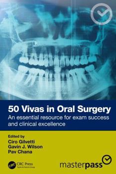 Paperback 50 Vivas in Oral Surgery: An Essential Resource for Exam Success and Clinical Excellence Book