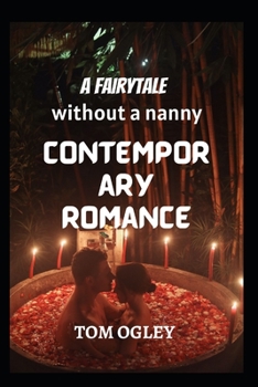 Paperback A fairytale without a nanny: Contemporary Romance Book