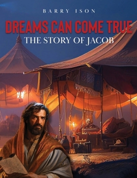 Paperback Dreams Can Come True: The Story of Jacob Book