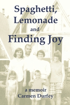 Paperback Spaghetti, Lemonade and Finding Joy Book