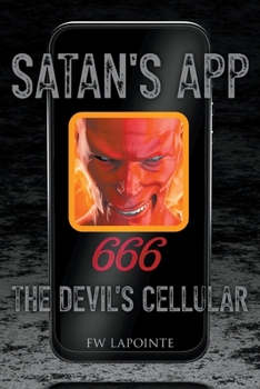 Paperback Satan's App: The Devil's Cellular Book