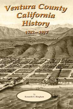 Paperback Ventura County California History 1782-1917 Book