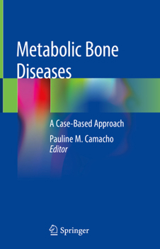 Hardcover Metabolic Bone Diseases: A Case-Based Approach Book