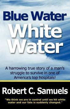 Paperback Blue Water, White Water Book