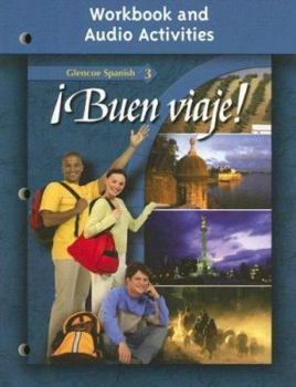Paperback ¡Buen viaje! Level 3, Workbook and Audio Activities (GLENCOE SPANISH) Book