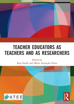 Paperback Teacher Educators as Teachers and as Researchers Book